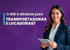 Afinal, o SNE é eficiente para Transportadoras e Locadoras